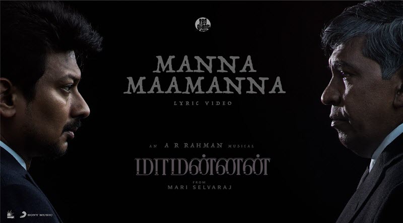 Manna Maamanna Song Lyrics From Maamannan