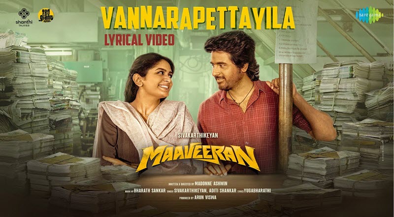 Vannarapettayila Lyrics From Maaveeran